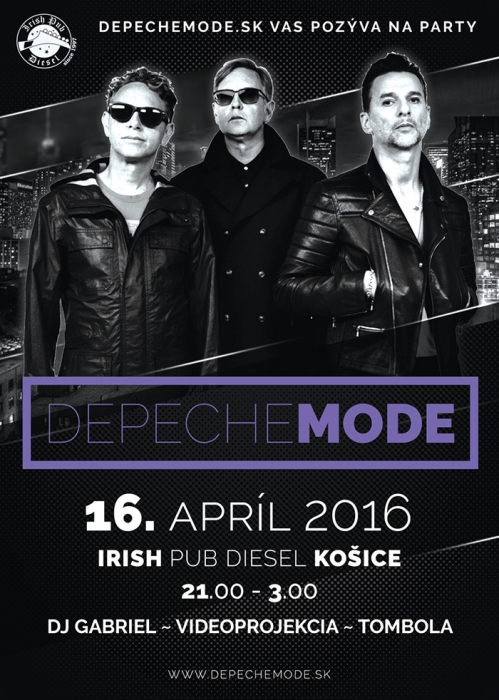 Plakát: Depeche Mode Party, 16.4.2016, Irish Pub Diesel, Košice